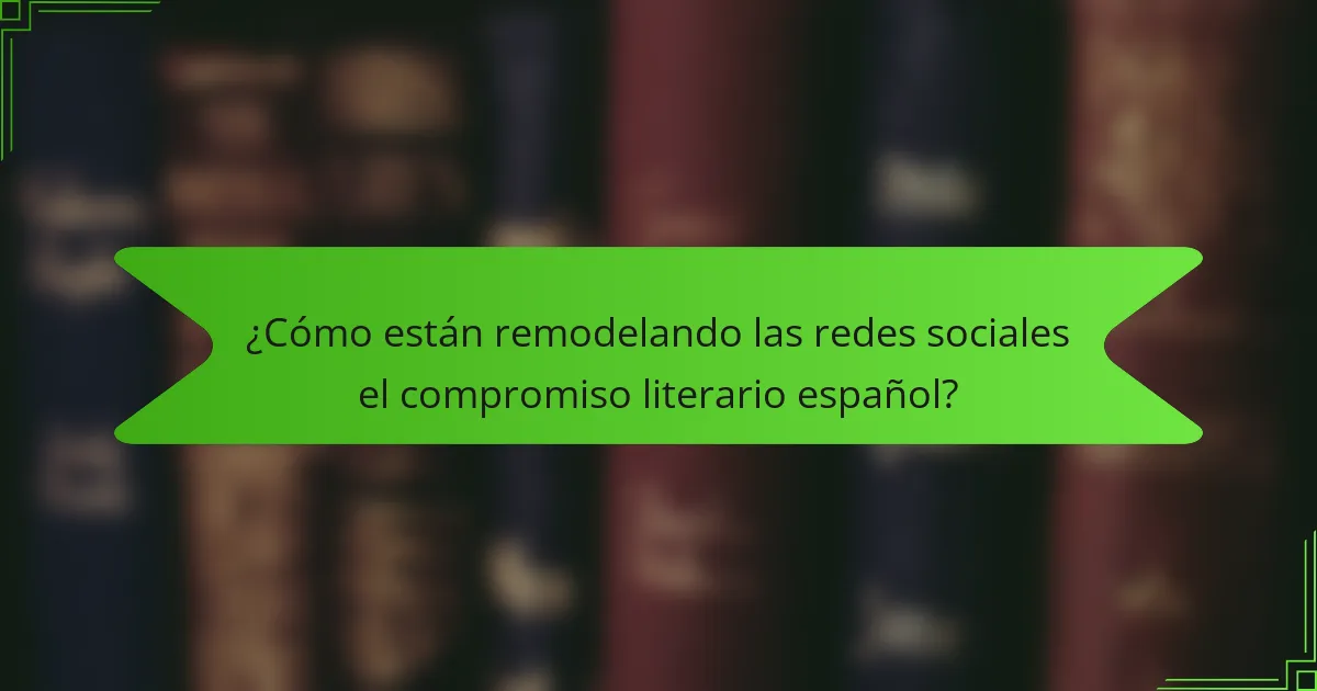 ¿Cómo están remodelando las redes sociales el compromiso literario español?