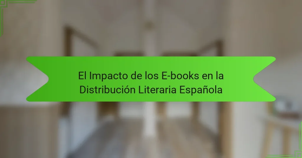 El Impacto de los E-books en la Distribución Literaria Española